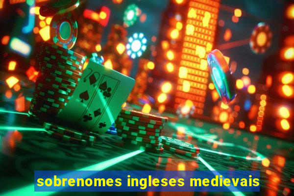 sobrenomes ingleses medievais